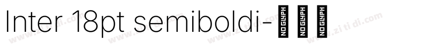 Inter 18pt semiboldi字体转换
